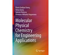 Molecular Physical Chemistry for Engineering Applications