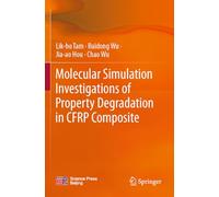 Molecular Simulation Investigations of Property Degradation in CFRP Composite