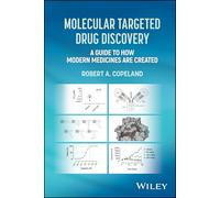 Molecular Targeted Drug Discovery: A Guide to How Modern Medicines are Created