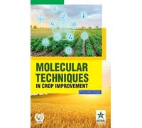Molecular Techniques in Crop Improvement