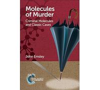 Molecules of Murder: Criminal Molecules and Classic Cases: 0001