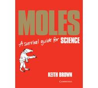 Moles: A Survival Guide (Cambridge International IGCSE)