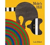 Mole's Hill: A Woodland Tale