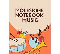 moleskine notebook music: Blank Sheet Music Composition and Notation Notebook /Staff Paper/Music Composing / Songwriting/Piano/Guitar/Violin/Keyboard ... (Size 8.5x11)