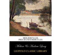 Moliere's Les precieuses ridicules