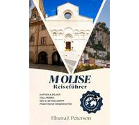 Molise Reiseführer 2026: Entdecken Sie Italiens verborgene Schätze mit alten Dörfern, zeitlosen Landschaften und authentischen Traditionen