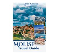 Molise Travel Guide 2026