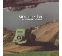 Moljebka Pvlse - Moljebka Pvlse - The Distant Past Resounds