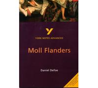 Moll Flanders (York Notes Advanced)