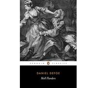 Moll Flanders – The Fortunes and Misfortunes of the Famous Moll Flanders – Penguin Books
