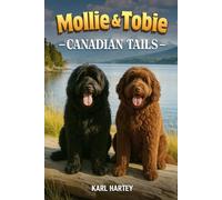 Mollie and Tobie Canadian Tails: Victoria BC: 25 (Mollie and Tobies adventures ,)