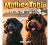 Mollie and Tobie , Cornish Tails 3 (Mollie and Tobies adventures ,)
