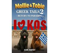 Mollie and Tobie Greek Tails 2: A return to paradise (Mollie and Tobies adventures ,)