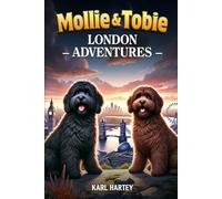Mollie and Tobie London Adventures (Mollie and Tobies adventures ,)