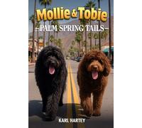 Mollie and Tobie , Palm Spring Tails (Mollie and Tobies adventures ,)