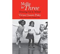Mollie Is Three: Growing Up in School