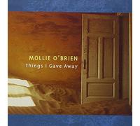 Mollie O'Brien - Things I Gave Away