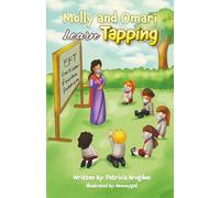 Molly and Omari Learn Tapping (Black and White Interior): Fun Self-Coping Skills for Kids (Molly and Omari series)