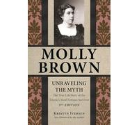 Molly Brown: Unraveling the Myth