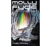 Molly Fyde and the Land of Light (Book 2): Volume 2