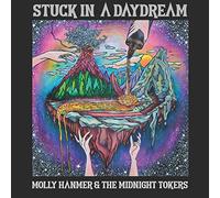 Molly Hanmer & the Midnight Tokers - Stuck In A Daydream