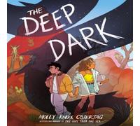 Molly Knox Ostertag The Deep Dark (PB) Paperback Book Molly Knox Ostertag Multicolor