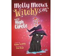 Molly Meows The Witchy Cat And the High Circle