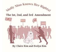 Molly Moo Knows Her Rights! - The 1st-3rd Amendments