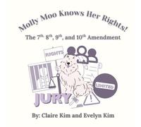 Molly Moo Knows Her Rights! - The 7th-10th Amendments