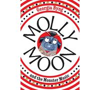 Molly Moon and the Monster Music