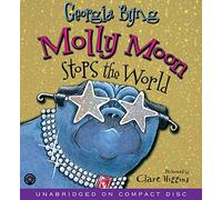 Molly Moon Stops the World