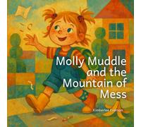 Molly Muddle and the Mountain of Mess (Green with a Giggle)