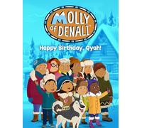 Molly of Denali: Happy Birthday, Qyah!