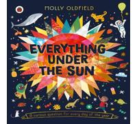 Molly Oldfield Everything Under the Sun Paperback Book Molly Oldfield Multicolor