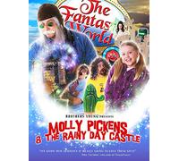 Molly Pickens and the Rainy Day Castle | A Fantastic World Movie