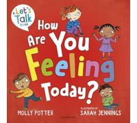 Molly Potter How Are You Feeling Today? : A Let's Talk picture book to help Molly Potter Multicolor