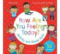 Molly Potter How Are You Feeling Today? Activity & Sticker Book Paperback Molly Potter Multicolor
