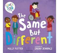 Molly Potter The Same But Different : A Let's Talk picture book to help young Molly Potter Multicolor