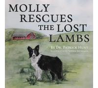 Molly Rescues the Lost Lambs (The Adventures of Molly the Border Collie)