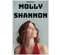 Molly Shannon Biography: Journey to pursue acting path
