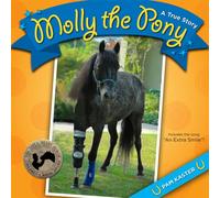 Molly the Pony : A True Story