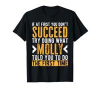 Molly Try Doing What Molly Told You Funny Molly Name T-Shirt