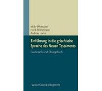 Molly Whittaker Einf Hrung in Die Griechische Sprache Des Neuen Test (Paperback)