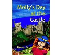 Molly's Day at the Castle