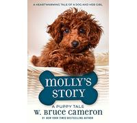 Molly's Story: A Puppy Tale
