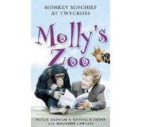 Molly's Zoo: Monkey Mischief at Twycross by Molly Badham (4-Mar-2002) Paperback