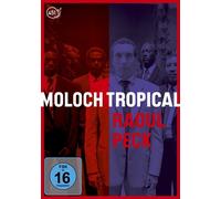 MOLOCH TROPICAL - PECK,RAOUL DVD NEW