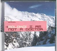 Moloko - I Am Not A Doctor