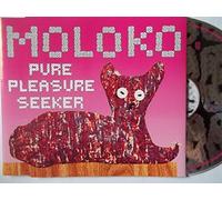 Moloko - Pure Pleasure Seeker
