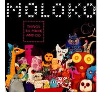 Moloko - Things To Make And Do